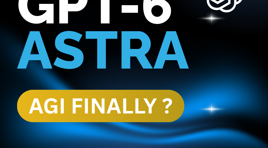 GPT6-Astra